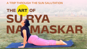 Read more about the article A Trip Through the Sun Salutation: The Art of Surya Namaskar
